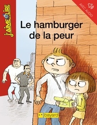 Anne Schmauch - Le hamburger de la peur.