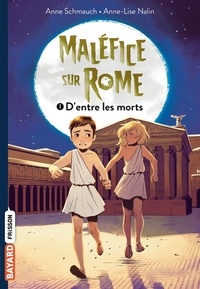 Lire un livre télécharger en mp3 Maléfice sur Rome Tome 1 en francais par Anne Schmauch, Anne-Lise Nalin 9782747072915 ePub