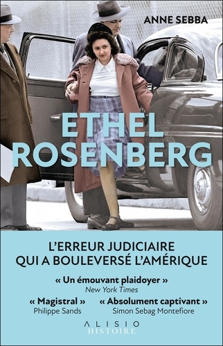 Ethel Rosenberg. L'erreur judiciaire qui a bouleversé l'Amérique
