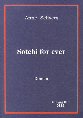 Anne Selivers - Sotchi for ever.
