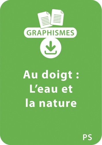 Anne Semmel - Graphismes  : Graphismes au doigt PS - L'eau et la nature - Un lot de 9 fiches à télécharger.