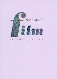 Anne Serre - Film.