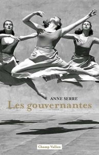 Anne Serre - Les gouvernantes.