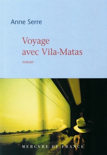 Voyage avec Vila-Matas - Occasion