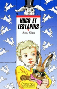 Anne Sibran - Hugo et les lapins.