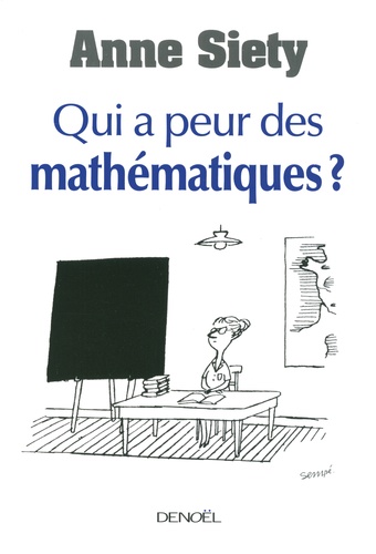 Anne Siety - Qui a peur des mathématiques ?.