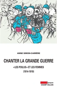 Chanter la Grande Guerre
