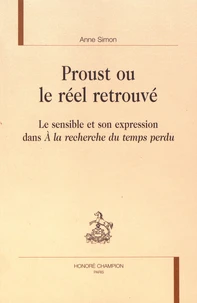 Proust ou le réel retrouvé