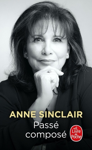 Anne Sinclair - Passé composé.