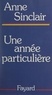 Anne Sinclair - Une année particulière.