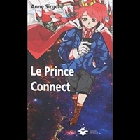 Anne Sirgel et Khang Lu - Le Prince Connect.