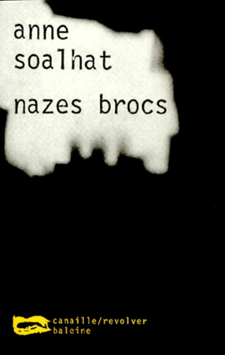 Anne Soalhat - Nazes brocs.
