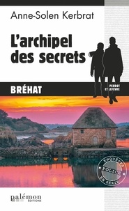 Anne-Solen Kerbrat - Perrot et Lefèvre Tome 13 : L'archipel des secrets.