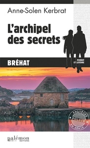 Anne-Solen Kerbrat - Perrot et Lefèvre Tome 13 : L'archipel des secrets.