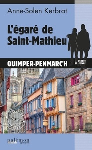 Anne-Solen Kerbrat - Perrot et Lefèvre Tome 14 : L'égaré de Saint-Mathieu.