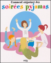 Comment organiser des soirées pyjamas.pdf