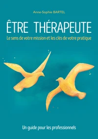 Etre thérapeute