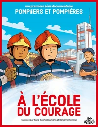 A L'Ecole du courage