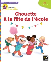 Anne-Sophie Baumann et Cécile Rabreau - Histoires à lire ensemble Chouette à la fête de l'école GS.