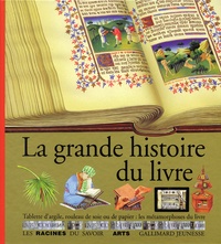 Anne-Sophie Baumann et Maryline Gatepaille - La grande histoire du livre.