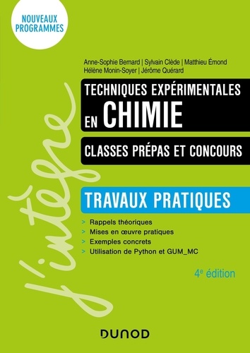 Techniques expérimentales en chimie. Classes prépas et concours. Travaux pratiques 4e édition