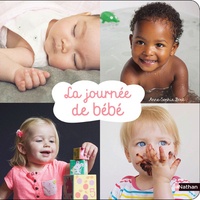 Anne-Sophie Bost - La journée de bébé.