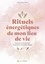 Rituels énergétiques de mon lieu de vie. Feng shui - Purification - Protection - Ancrage - Magie