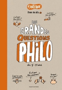 Anne-Sophie Chilard et Gwénaëlle Boulet - Les grandes questions philo dès 7-11 ans.