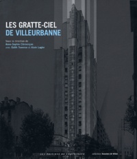 Anne-Sophie Clémençon et Edith Traverso - Les gratte-ciel de Villeurbanne.