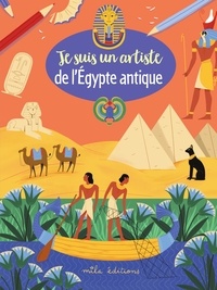 Anne-Sophie Coppin et Joséphine Vanderdoodt - Je suis un artiste de l'Egypte antique.