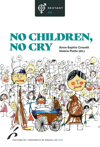 Anne-Sophie Crosetti et Valérie Piette - No children, no cry.