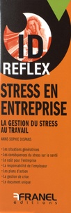 Anne-Sophie Dispans - Stress en entreprise - La gestion du stress au travail.