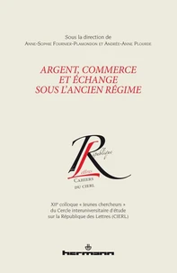 Argent, commerce et échange sous l'Ancien Régime