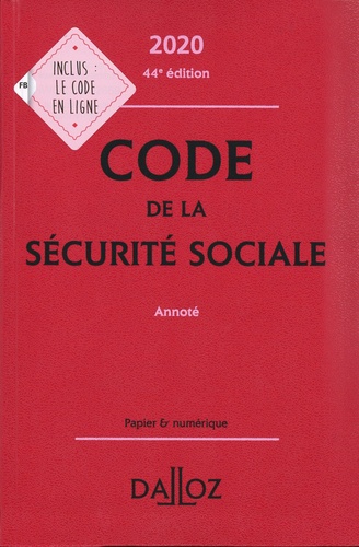 Code de la sécurité sociale annoté  Edition 2020