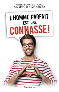 Ebook téléchargeable au format pdf L'homme parfait est une connasse ! in French 9782081418172