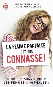 It series books téléchargement gratuit pdf La femme parfaite est une connasse ! Tome 1 9782290073568 (Litterature Francaise)