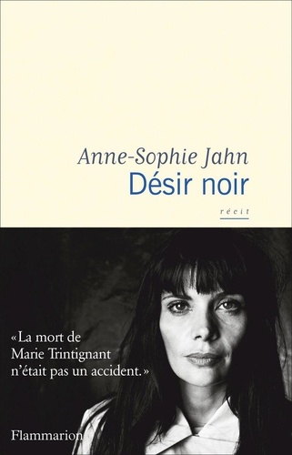 Anne-Sophie Jahn - Désir noir.