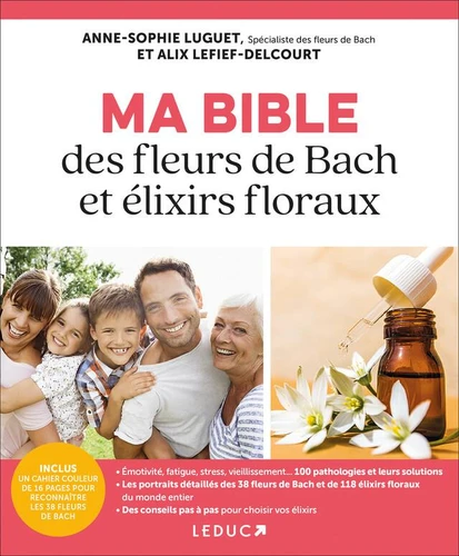 Couverture de Ma bible des fleurs de bach et des élixirs floraux