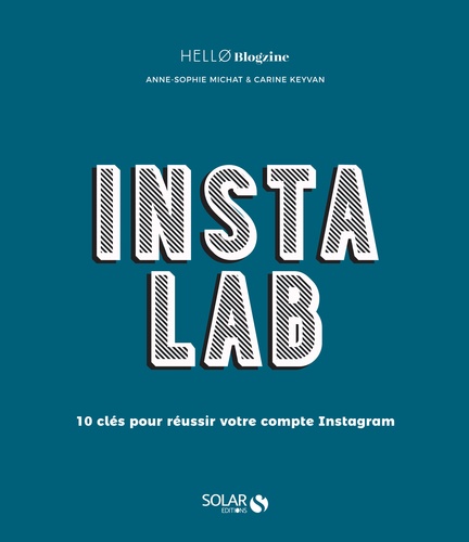 Instalab. 10 clés pour réussir son compte Instagram - Occasion