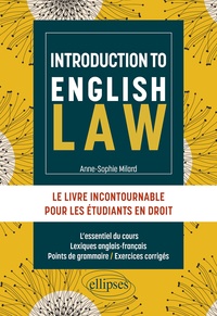 Anne-Sophie Milard - Introduction to English Law - Le livre incontournable pour les étudiants en Droit.