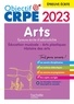 Anne-Sophie Molinié et Philippe Coubetergues - Objectif CRPE 2023 - Arts - Epreuve écrite d'admissibilité (Ebook PDF).