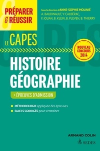 Anne-Sophie Molinié - Préparer et réussir le Capes d'histoire-géographie - Epreuves d'admission.