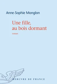Une fille, au bois dormant