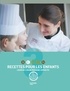 Anne-Sophie Pic - Recettes pour les enfants - Leçons de cuisine par Anne-Sophie Pic.