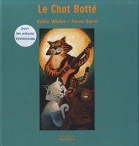 Anne Sorin et Katia Wolek - Le Chat Botté.
