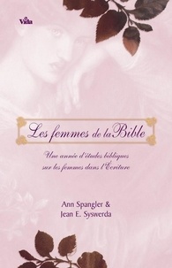 Anne Spangler et E. syswerda Jean - Les Femmes de la Bible.