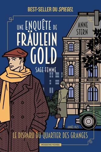 Une enquête de Fräulein Gold, sage-femme Tome 2 Le Disparu du quartier des Granges