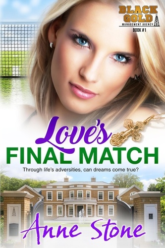  Anne Stone - Love's Final Match - Black Gold Management Agency, #1.