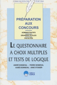 Anne Stösser et Pierre Bonneval - QCM - Le questionnaire à choix multiples et tests de logique, concours administratifs, examens.