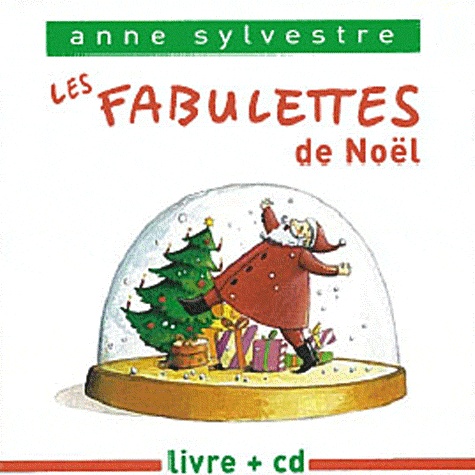Anne Sylvestre - Les fabuletttes - Joyeux Noël. 1 CD audio